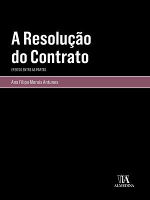 cover image of A Resolução do Contrato--Efeitos entre as Partes